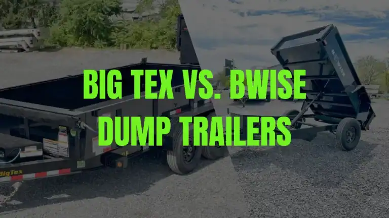 Big Tex vs Bwise Dump Trailers